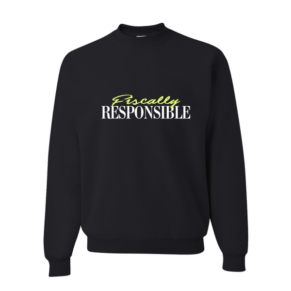 The Signature Fiscally Responsible Unisex Sweatshirt in Black